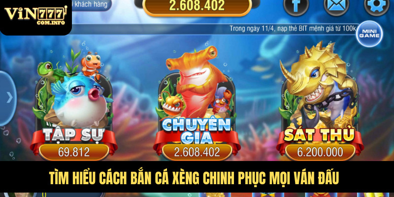 Tìm hiểu cách bắn cá xèng chinh phục mọi ván đấu