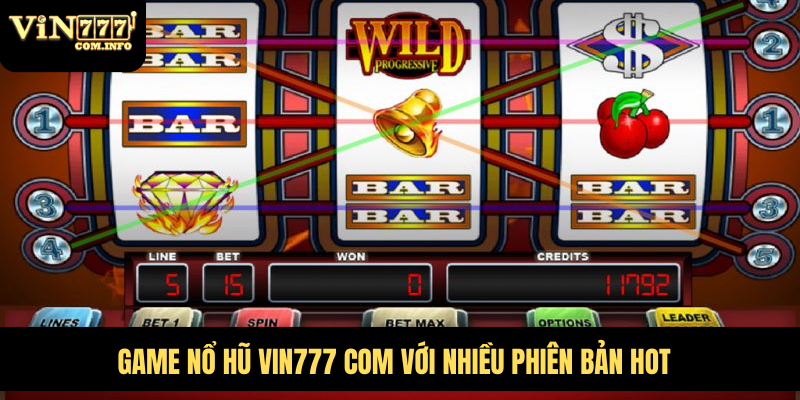 Nổ Hũ VIN777 Com – Trải Nghiệm Game Đổi Thưởng Cực Đã 1 Game nổ hũ VIN777 com với nhiều phiên bản hot